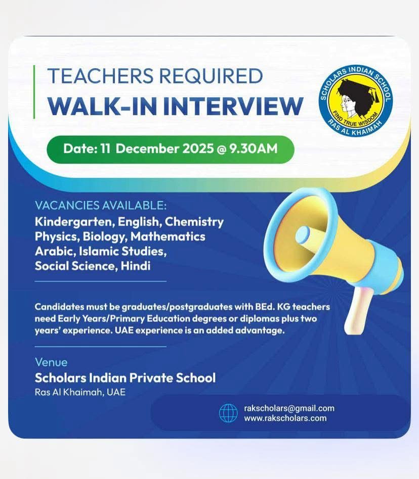 Teachers Required for Walk-In Interview at Scholars Indian Private School, Ras Al Khaimah – 11 December 2025