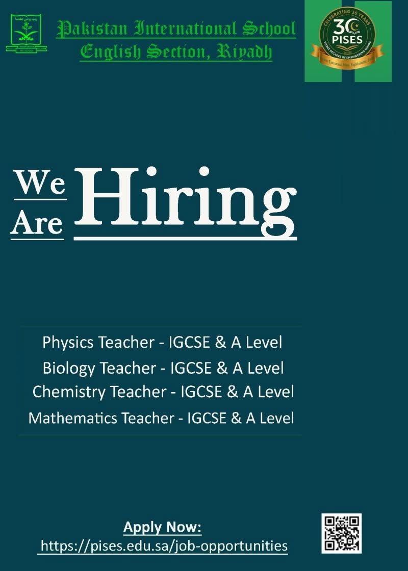 IGCSE & A Level Teachers Jobs in Riyadh | Pakistan International School Hiring Now